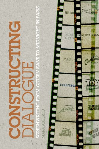 Constructing Dialogue: From Citizen Kane to Midnight in Paris