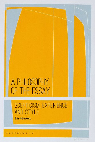 A Philosophy of the Essay: Scepticism, experience and style