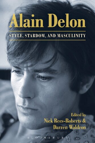 Alain Delon: Style, Stardom, and Masculinity