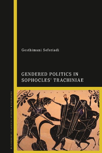 Gendered Politics in Sophocles’ Trachiniae