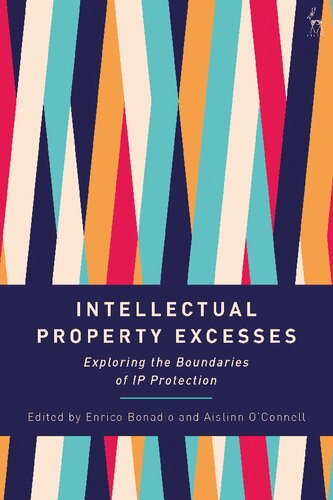 Intellectual Property Excesses: Exploring the Boundaries of IP Protection