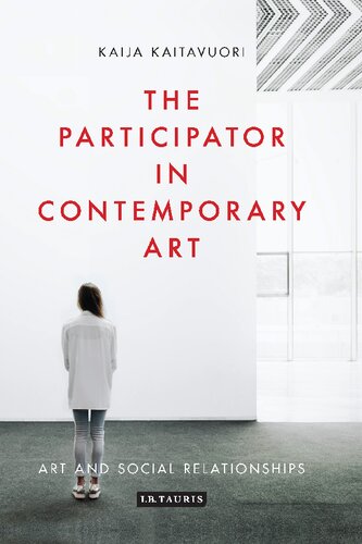 The Participator in Contemporary Art: Art and Social Relationships