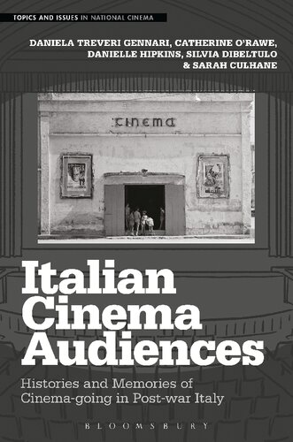 Italian Cinema Audiences: Histories and Memories of Cinemagoing in Post-War Italy