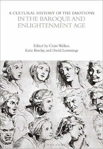 A Cultural History of the Emotions in the Baroque and Enlightenment Age Volume 4
