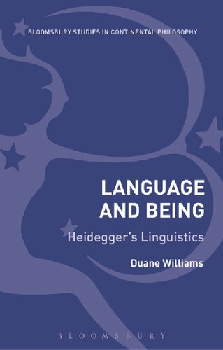 Language and Being: Heidegger’s Linguistics