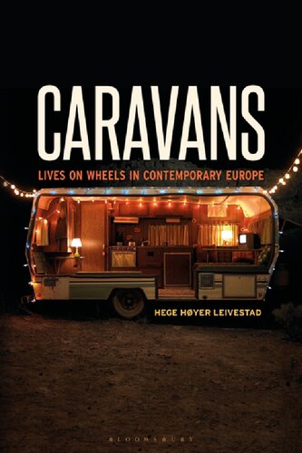 Caravans: Lives on Wheels in Contemporary Europe