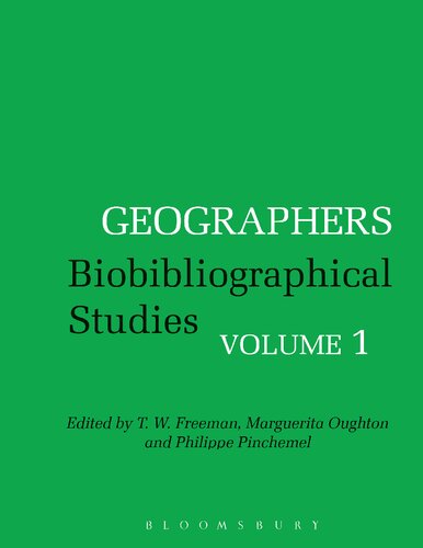 Geographers Biobibliographical Studies Volume 1