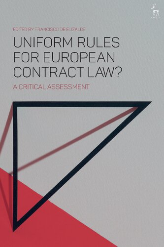 Uniform Rules for European Contract Law?: A Critical Assessment