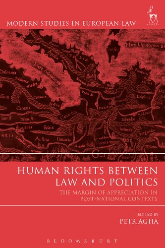 Human Rights Between Law and Politics: The Margin of Appreciation in Post-National Contexts