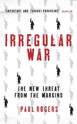 Irregular War: ISIS and the New Threat from the Margins