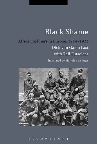 Black Shame: African Soldiers in Europe, 1914–1922