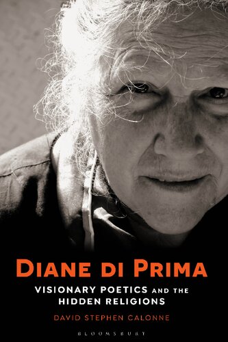 Diane di Prima: Visionary Poetics and the Hidden Religions