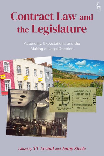 Contract Law and the Legislature: Autonomy, Expectations, and the Making of Legal Doctrine