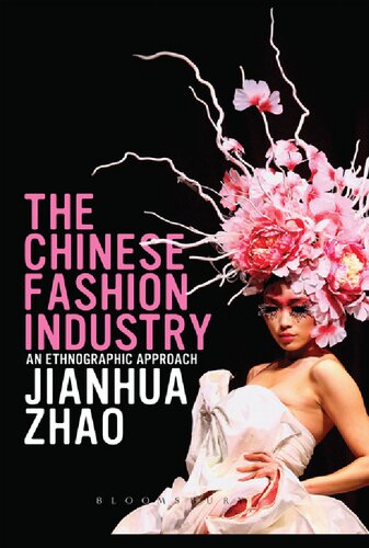 The Chinese Fashion Industry: An Ethnographic Approach