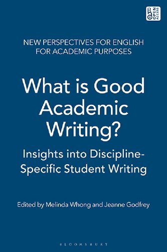 What Is Good Academic Writing?: Insights into Discipline-Specific Student Writing
