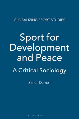 Sport for Development and Peace: A Critical Sociology