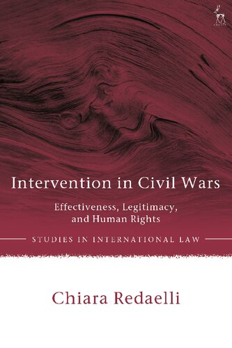 Intervention in Civil Wars: Effectiveness, Legitimacy, and Human Rights