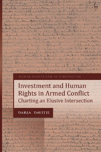 Investment and Human Rights in Armed Conflict: Charting an Elusive Intersection