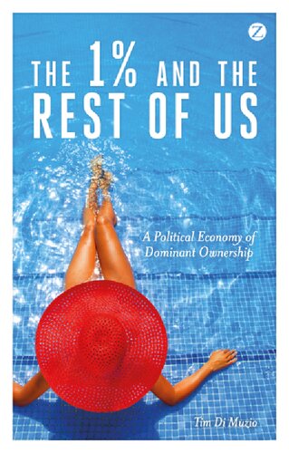 The 1% and The Rest of Us: A Political Economy of Dominant Ownership