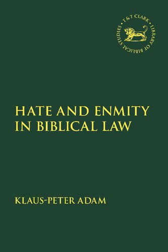 Hate and Enmity in Biblical Law