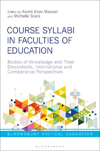 Course Syllabi in Faculties of Education: Bodies of Knowledge and Their Discontents, International and Comparative Perspectives