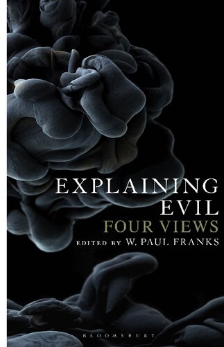 Explaining Evil: Four Views