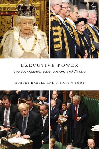 Executive Power: The Prerogative, Past, Present and Future
