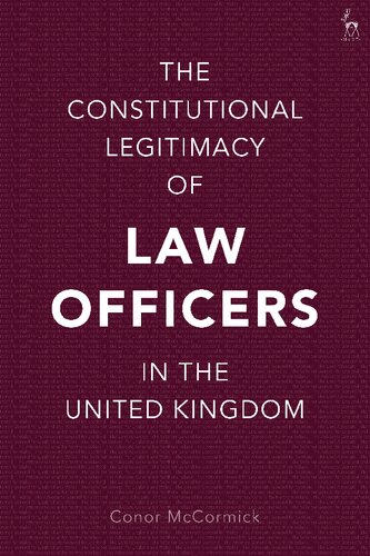 The Constitutional Legitimacy of Law Officers in the United Kingdom