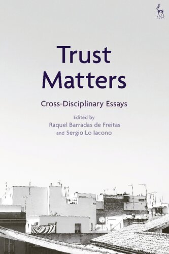Trust Matters: Cross-Disciplinary Essays
