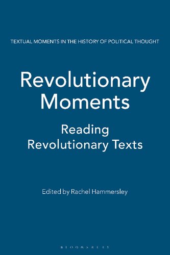 Revolutionary Moments: Reading Revolutionary Texts