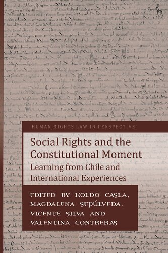 Social Rights and the Constitutional Moment: Learning from Chile and International Experiences