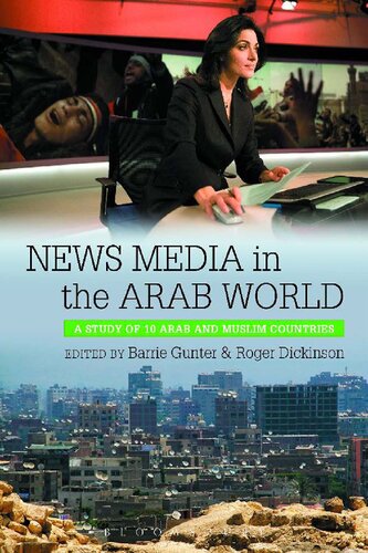 News Media in the Arab World: A study of 10 Arab and Muslim countries