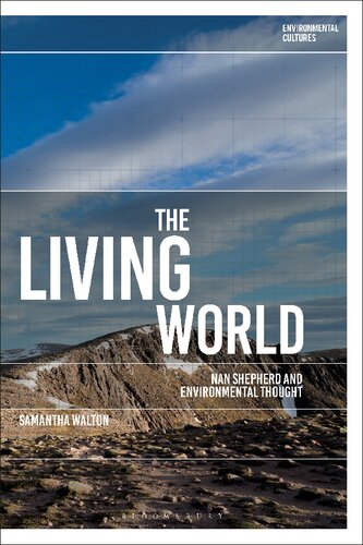 The Living World: Nan Shepherd and Environmental Thought