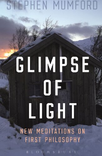 Glimpse of Light: New Meditations on First Philosophy
