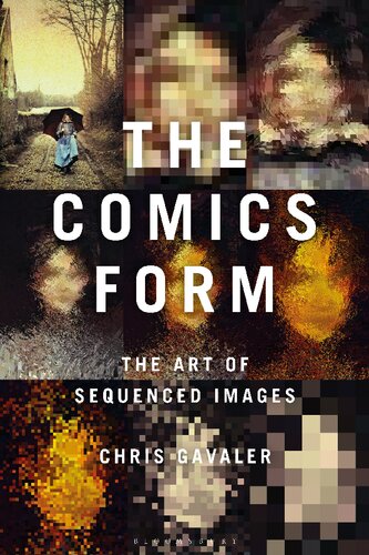 The Comics Form: The Art of Sequenced Images
