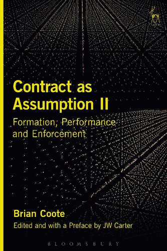 Contract as Assumption II: Formation, Performance, and Enforcement