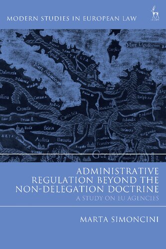Administrative Regulation Beyond the Non-Delegation Doctrine: A Study on EU Agencies