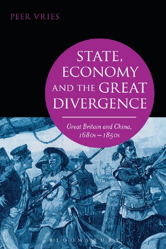 State, Economy and the Great Divergence: Great Britain and China, 1680s–1850s