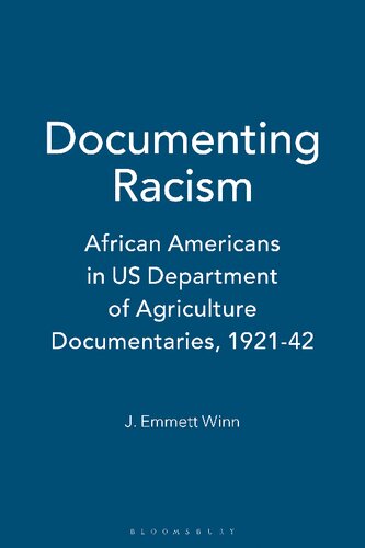 Documenting Racism: African Americans in US Department of Agriculture Documentaries, 1921–42