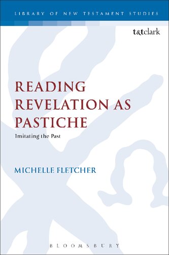 Reading Revelation as Pastiche: Imitating the Past