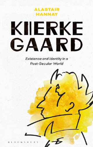 Kierkegaard: Existence and identity in a post-secular world