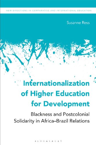 Internationalization of Higher Education for Development: Blackness and Postcolonial Solidarity in Africa–Brazil Relations