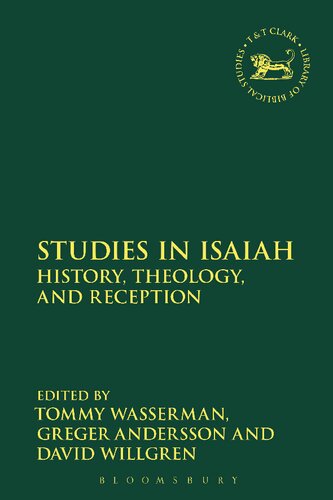 Studies in Isaiah: History, Theology and Reception