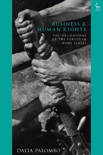 Business and Human Rights: The Obligations of the European Home States