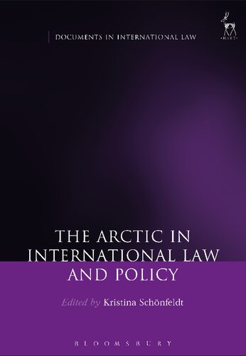 The Arctic in International Law and Policy