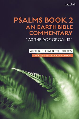 PSALMS BOOK 2: AN EARTH BIBLE COMMENTARY: “As a Doe Groans”