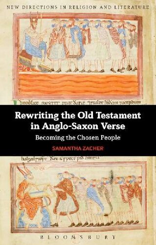 Rewriting the Old Testament in Anglo-Saxon Verse: Becoming the Chosen People