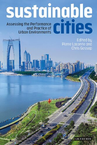 Sustainable Cities: Assessing the Performance and Practice of Urban Environments