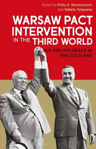 Warsaw Pact Intervention in the Third World: Aid and Influence in the Cold War