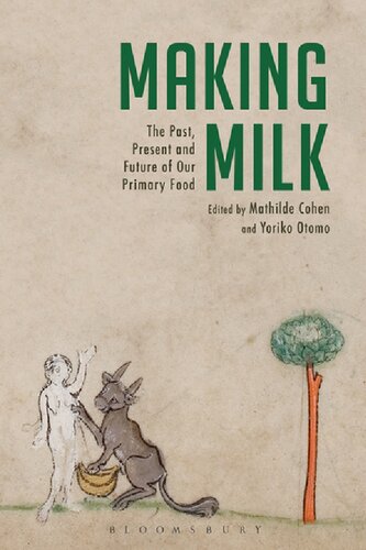 Making Milk: The Past, Present, and Future of Our Primary Food